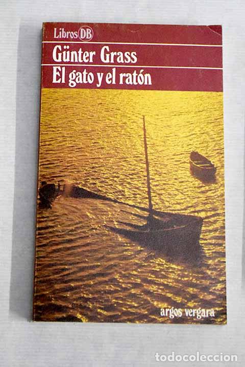 Libros: El gato y el rat&oacute;n: Grass, Gunter.- Grass, Gunter - Foto 1