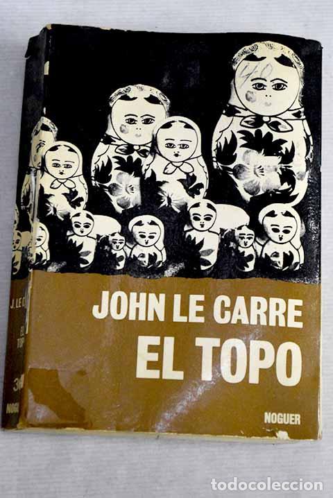 Libros: El topo: Le Carr&eacute;, John.- Le Carr&eacute;, John - Foto 1