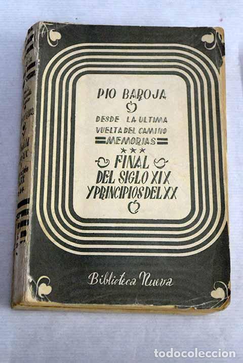 Libros: Final del siglo XIX y principios del XX.- Baroja, P&iacute;o