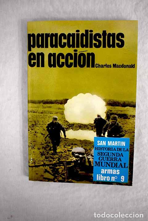 Libros: Paracaidistas en acci&oacute;n.- Macdonald, Charles - Foto 1