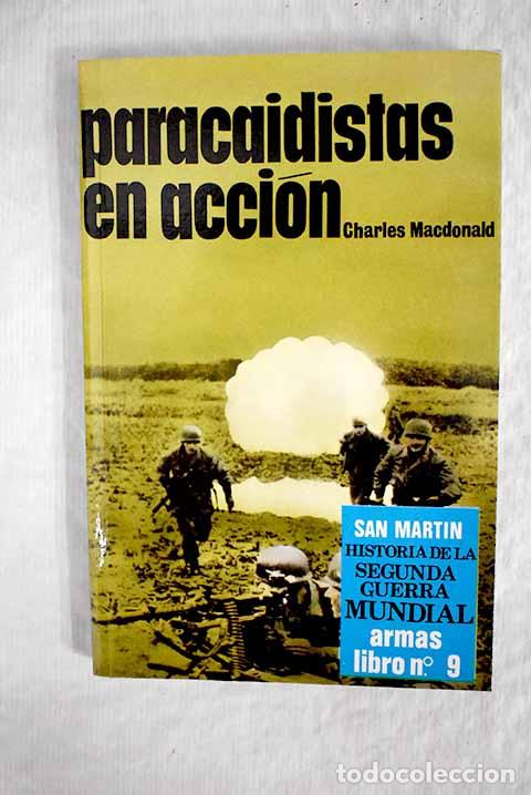 Libros: Paracaidistas en acci&oacute;n.- Macdonald, Charles - Foto 1