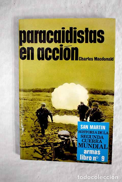 Libros: Paracaidistas en acci&oacute;n.- Macdonald, Charles - Foto 1