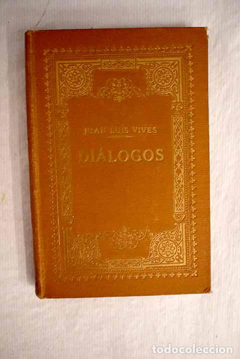 Libros: Di&aacute;logos: Vives, Luis.- Vives, Luis - Foto 1