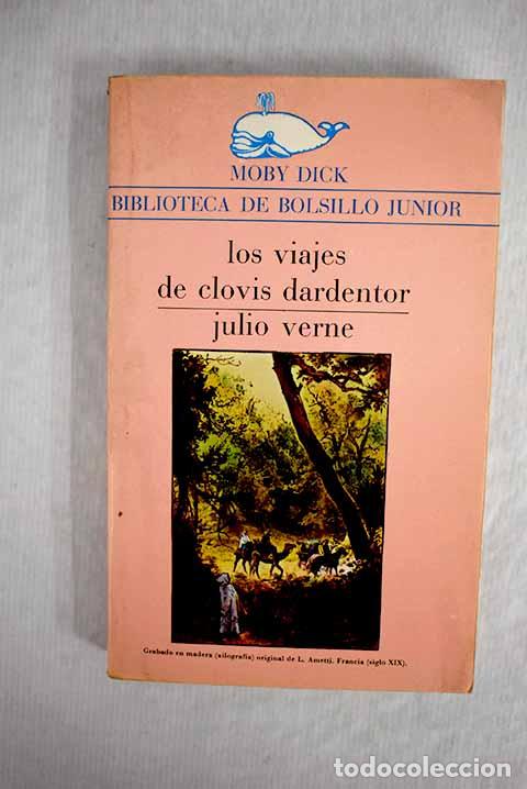 Libros: Los viajes de Clovis Dardentor.- Verne, Julio - Foto 1