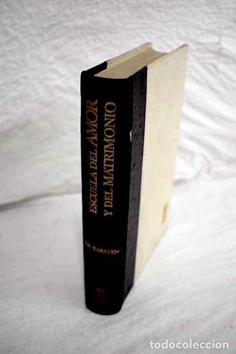 Libros: Escuela del amor y del matrimonio.- Karsten, O. - Foto 1