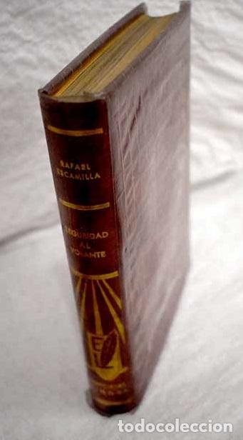 Libri di seconda mano: Seguridad al volante.- Escamilla, Rafael