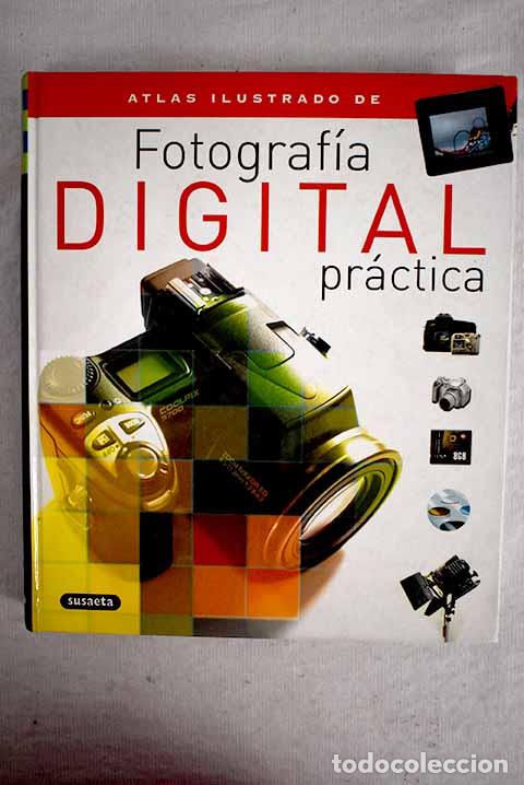 Libros: Fotograf&iacute;a digital pr&aacute;ctica.- Garc&eacute;s, Santiago - Foto 1
