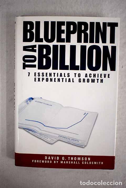 Libros: Blueprint to a billion.- Thomson, David G. - Foto 1