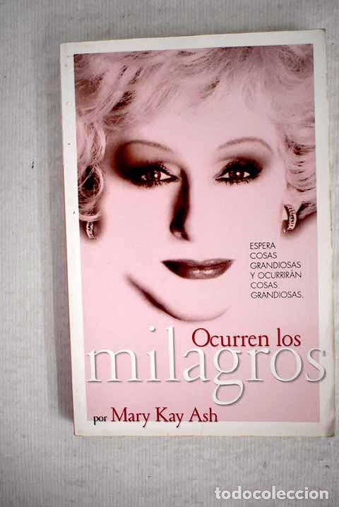 Libros: Ocurren los milagros.- Ash, Mary Kay - Foto 1
