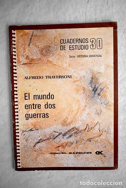 Libros: El mundo entre dos guerras.- Traversoni, Alfredo - Foto 1