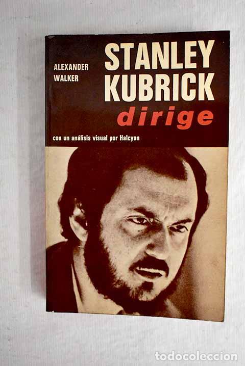Libros: Stanley Kubrick: Walker, Alexander.- Walker, Alexander - Foto 1