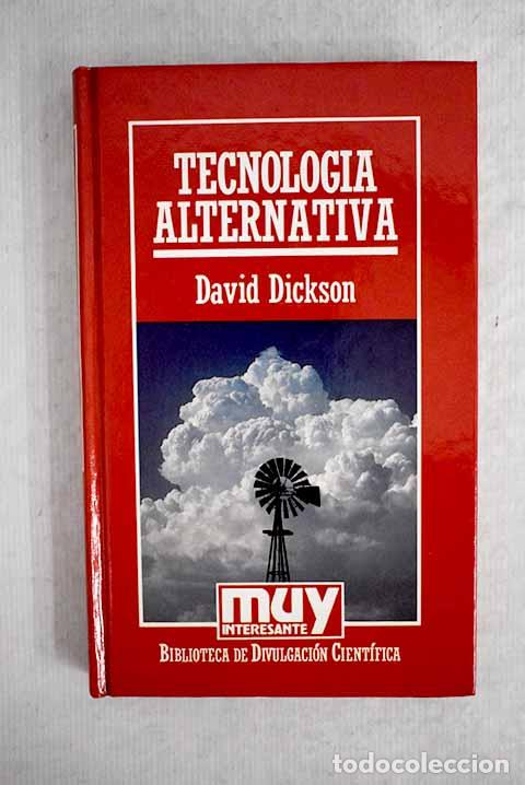 Libros: Tecnolog&iacute;a alternativa.- Dickson, David - Foto 1