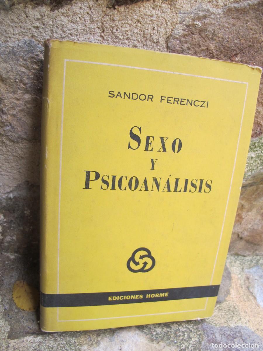 Livres: SEXO Y PSICOANALISIS. SANDOR FERENCZI