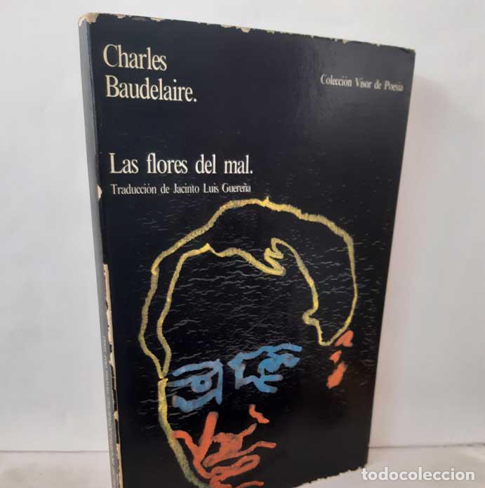 Libros: LAS FLORES DEL MAL - BAUDELAIRE, CHARLES - Foto 1
