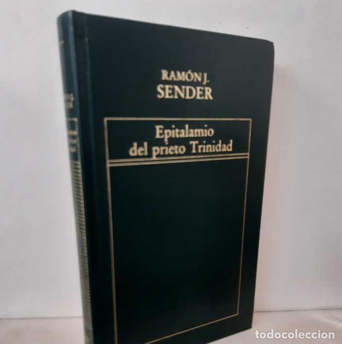 Libros: EPITALAMIO DEL PRIETO TRINIDAD - SENDER, RAM&Oacute;N J. - Foto 1