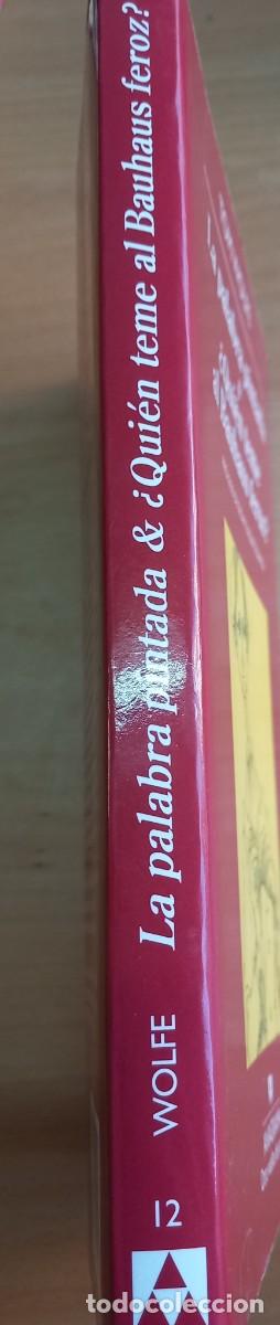 Libros: La palabra pintada & &iquest;Qui&eacute;n teme al Bauhaus feroz?, de Tom Wolfe - Foto 2