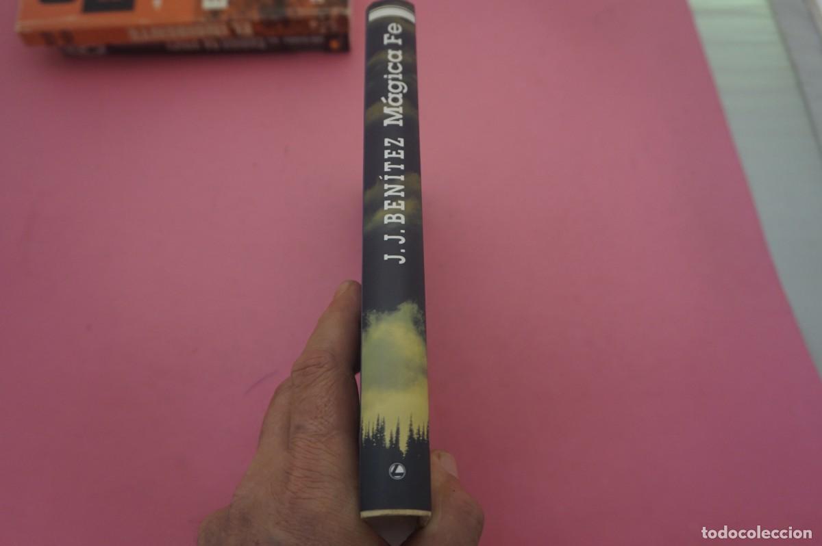Libros: 22C/ J.J. BENITEZ - MAGICA FE - CIRCULO DE LECTORES - Foto 6