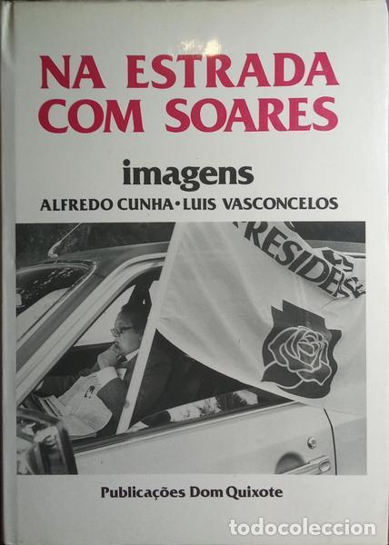 Libros: CUNHA. (Alfredo) e Lu&iacute;s Vasconcelos. - NA ESTRADA COM SOARES. - Foto 1