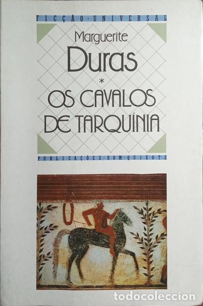 Libros: DURAS. (Marguerite) - OS CAVALOS DE TARQU&Iacute;NIA. - Foto 1