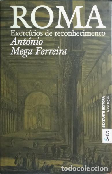 Libros: MEGA FERREIRA. (Ant&oacute;nio) - ROMA. - Foto 1