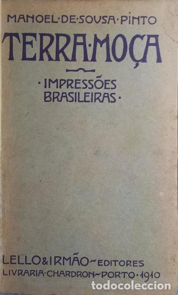 Libros: SOUSA PINTO. (Manoel de) - TERRA MO&Ccedil;A. - Foto 1