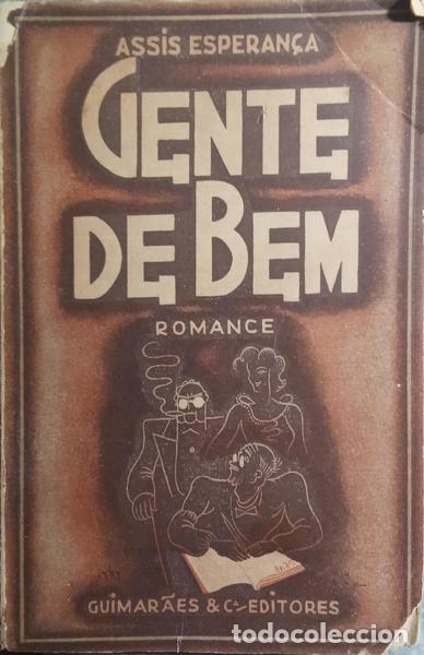 Libros: ASSIS ESPERAN&Ccedil;A. (Ant&oacute;nio) - GENTE DE BEM. - Foto 1
