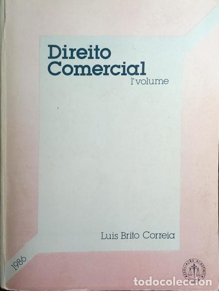 Libros: BRITO CORREIA. (Lu&iacute;s) - DIREITO COMERCIAL. [3 VOLUMES] - Foto 1