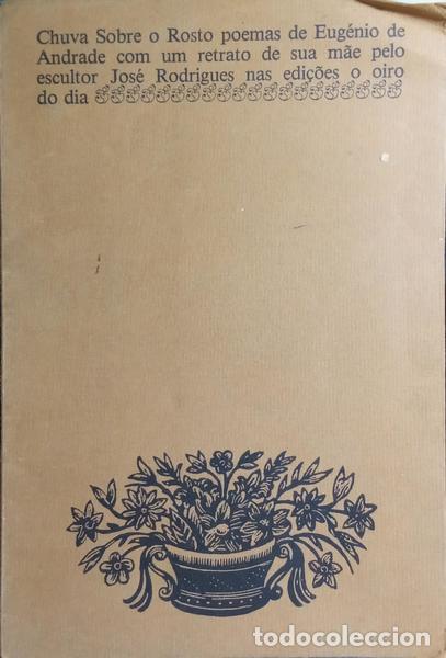 Libros: ANDRADE. (Eug&eacute;nio de) - CHUVA SOBRE O ROSTO. - Foto 1