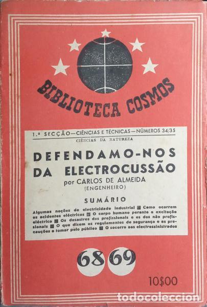 Libros: ALMEIDA. (Carlos de) - DEFENDAMO-NOS DA ELECTROCUSS&Atilde;O. - Foto 1