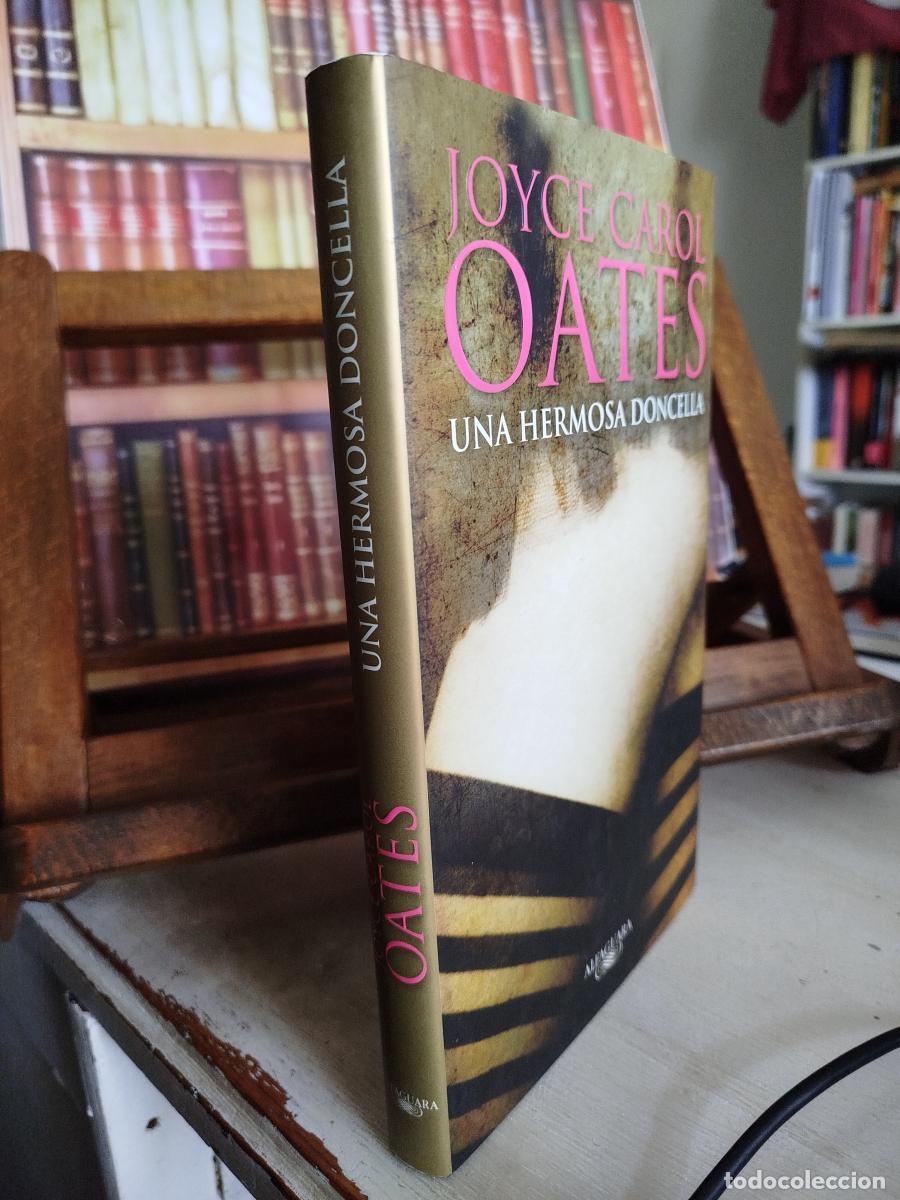 Libros: Una hermosa doncella - Oates, Joyce Carol - Foto 3