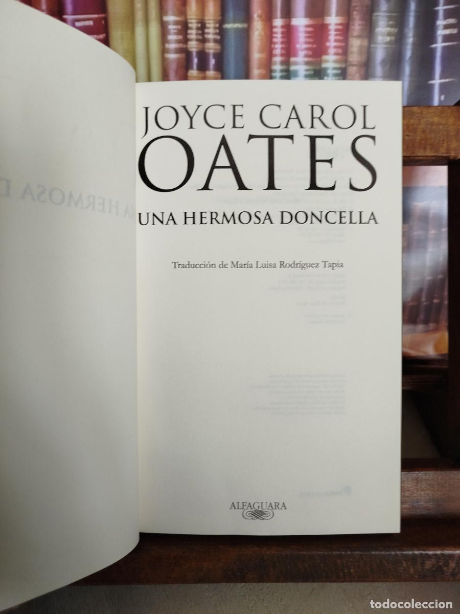 Libros: Una hermosa doncella - Oates, Joyce Carol - Foto 4