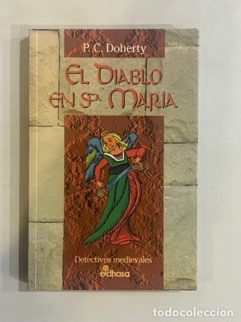 Libros: P. C. Doherty - El diablo en Sta Mar&iacute;a - Foto 1
