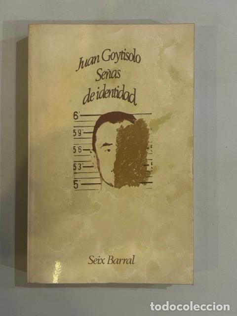 Libros: Juan Goytisolo - Se&ntilde;as de identidad - Foto 1