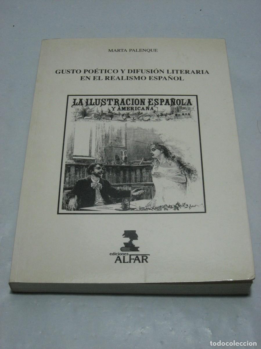 B&uuml;cher: GUSTO PO&Eacute;TICO Y DIFUSI&Oacute;N LITERARIA EN EL REALISMO ESPA&Ntilde;OL La Ilustraci&oacute;n Espa&ntilde;ola y Americana (1869-