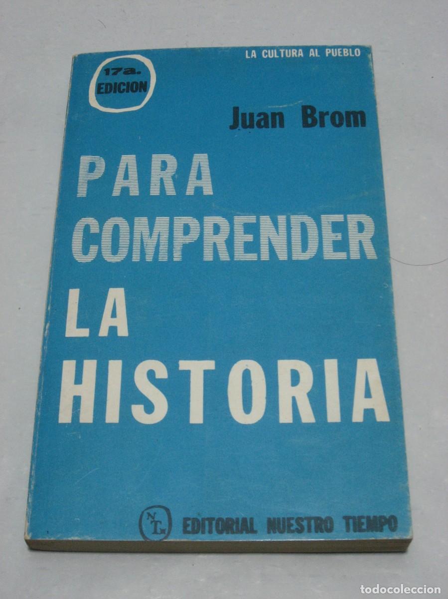 Libros: PARA COMPRENDER LA HISTORIA - Juan Brom - Foto 1
