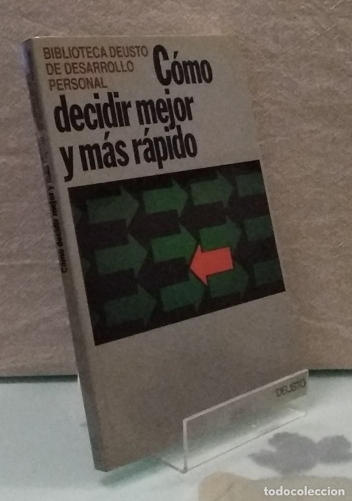 Libros: C&oacute;mo decidir mejor y m&aacute;s r&aacute;pido - vvaa - Foto 1