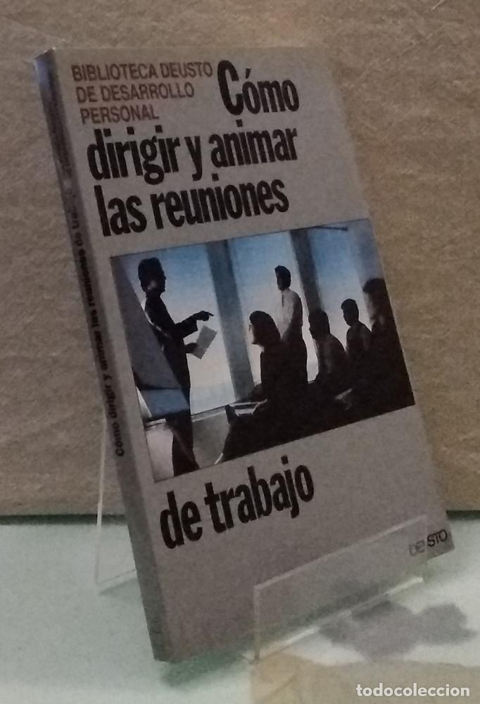 Libros: C&oacute;mo dirigir y animar las reuniones de trabajo - vvaa - Foto 1