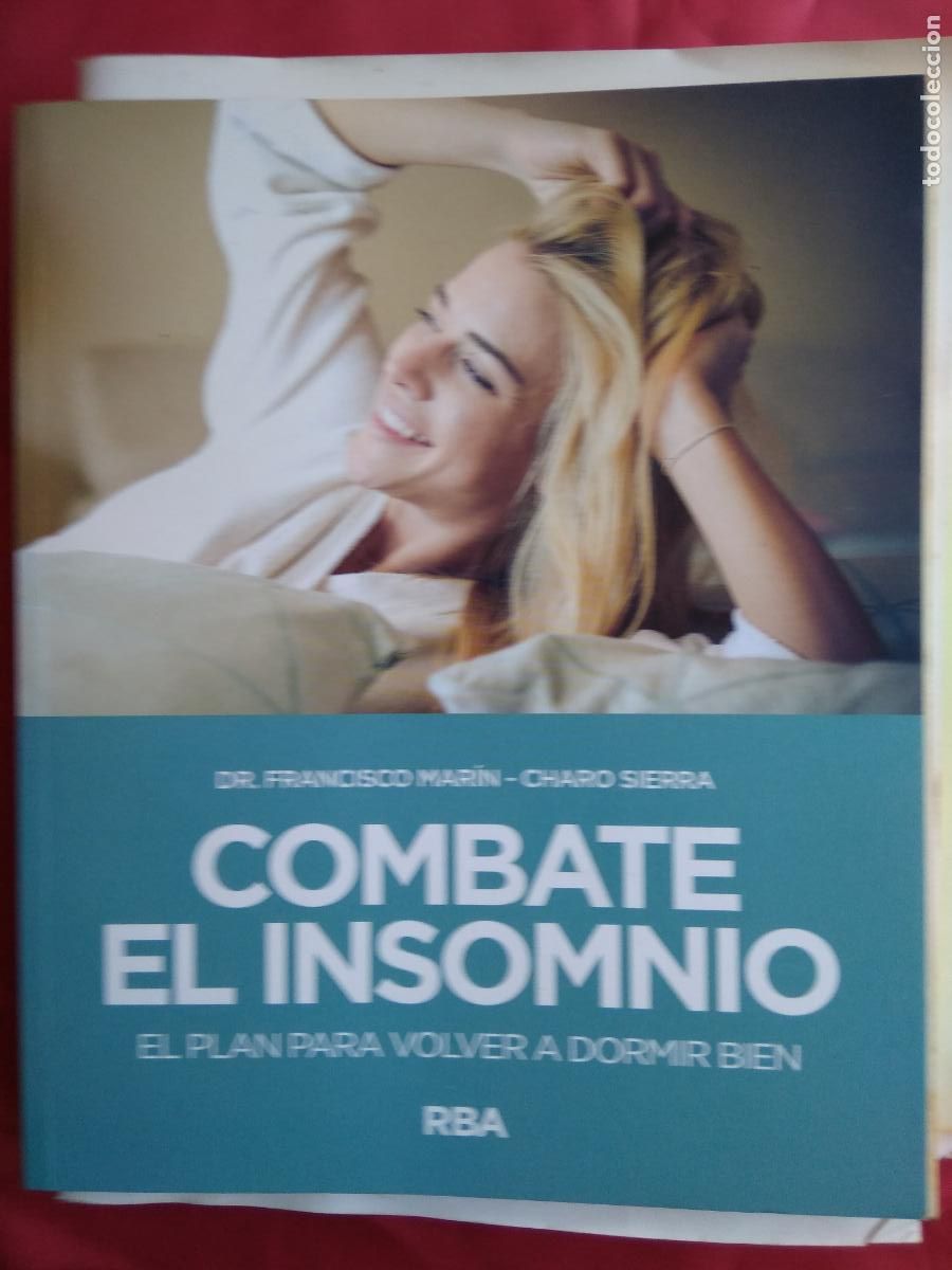 Livros em segunda m&atilde;o: Combate el insomnio, el plan para volver a dormir bien. Dr. Francisco Mar&iacute;n y Charo Sierra CO.1682