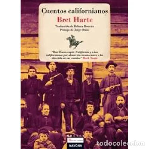 Libros: CUENTOS CALIFORNIANOS - HARTE, BRET - Foto 1