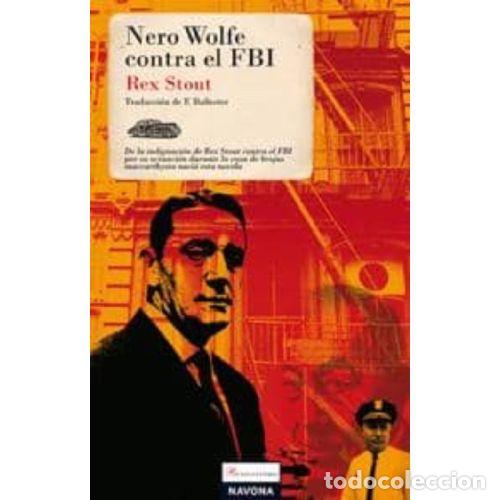 Libros: NERO WOLFE CONTRA EL FBI - SCOUT, REX - Foto 1