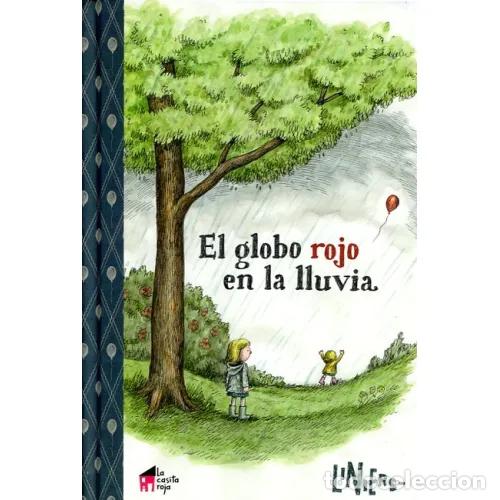 Libros: EL GLOBO ROJO EN LA LLUVIA - LINIERS - Foto 1