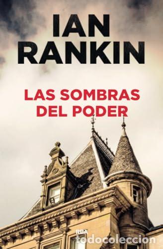 Libros: LAS SOMBRAS DEL PODER 1&ordf; Edici&oacute;n - Rankin,Ian - Foto 1