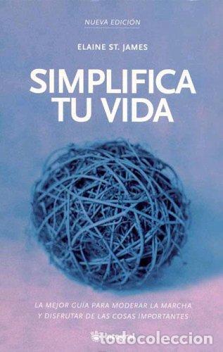 Libros: SIMPLIFICA TU VIDA - St.James,Elaine - Foto 1