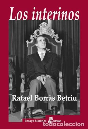 Libros: LOS INTERINOS - Borr&aacute;s Betriu,Rafael - Foto 1