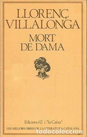 Libros: MORT DE DAMA - Villalonga,Lloren&ccedil; - Foto 1