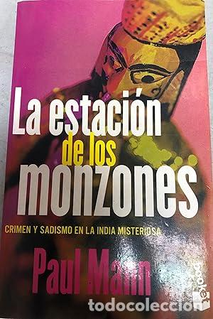 Libros: LA ESTACI&Oacute;N DE LOS MONZONES - Mann,Paul - Foto 1