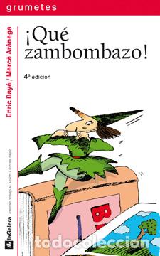 Libros: QUE ZAMBOMBAZO - Bay&eacute;,Enric/Ar&aacute;nega,Merc&eacute; - Foto 1