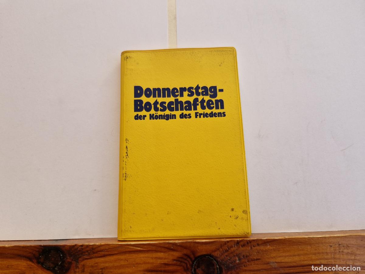 Libros: DONNERSTAG BOTSCHAFTEN. DER KONIGIN DES FRIEDENS. - Foto 1