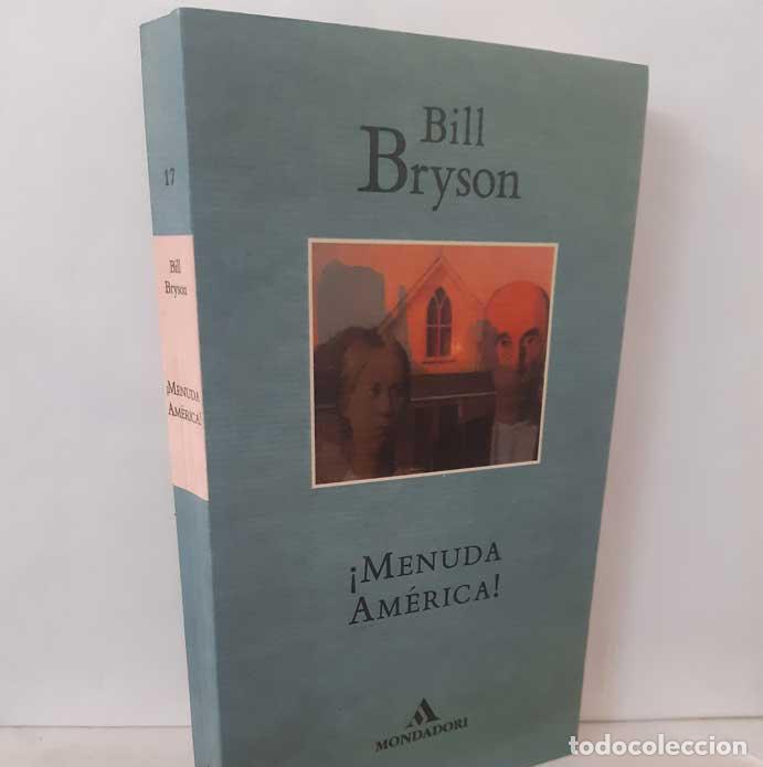 Libros: &iexcl;MENUDA AM&Eacute;RICA! - BRYSON, BILL - Foto 1