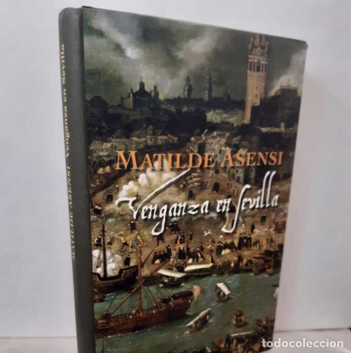 Libros: VENGANZA EN SEVILLA - ASENSI, MATILDE - Foto 1